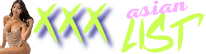 Asian XXX List